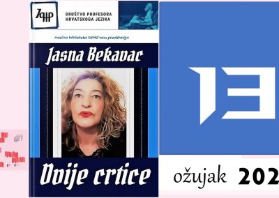 PROFESORI PIŠU za ožujak 2022. Jasna Bekavac, Dvije crtice